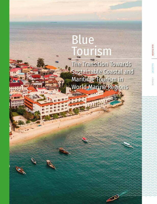 Blue Tourism - The Transition Towards Sustainable Coastal and Maritime Tourism in World Marine Regions